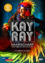 Film: Kay Ray - Haarscharf/Vom Friseur zum Weltstar