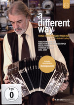Film: A Different Way - Tango with Rodolfo Mederos