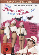 Film: Auch Ninotschka zieht ihr Höschen aus!