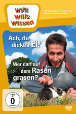 Film: Willi wills wissen - Ach, du dickes Ei/ Wer darf