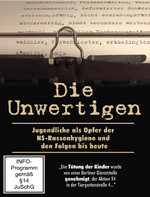 Film: Die Unwertigen - Jugendliche als Opfer der NS-R.