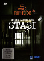 Film: So war die DDR Vol. 8: In den Fängen der Stasi