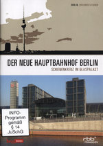 Film: Der neue Hauptbahnhof Berlin