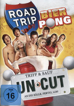 Film: Road Trip - Bier Pong - Uncut