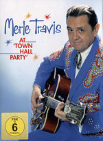 Film: Merle Travis - At Town Hall Party