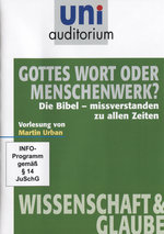 Film: Uni Auditorium - Gottes Wort oder Menschenwerk?