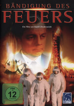 Film: Bändigung des Feuers