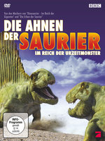 Film: Die Ahnen der Saurier - Im Reich der Urzeit...