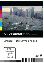 Film: Singapur - Die Schweiz Asiens - NZZ Format