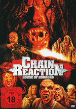 Film: Chain Reaction - House of Horrors