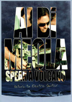 Film: Al Di Meola - Speak a Volcano/Return to Electr..