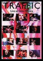 Film: Traffic - Live at Santa Monica