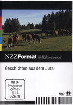 Film: Geschichten aus dem Jura - NZZ Format