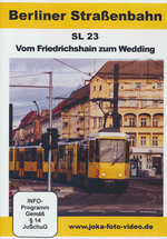 Film: Berliner Straßenbahn - SL 23: Vom Friedrichs...