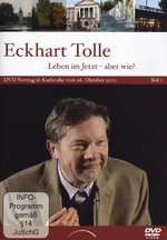 Film: Eckhart Tolle - Leben im Jetzt - aber wie? 1