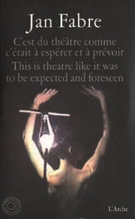 Film: Jan Fabre - C'est du theatre comme c'etait a...