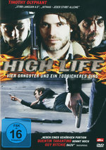 Film: High Life - Vier Gangster und ein todsicheres...