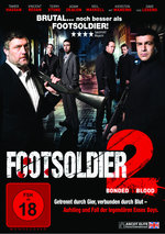 Film: Footsoldier 2 - Bonded by Blood