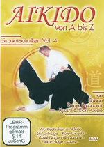 Film: Aikido - Aikido von A bis Z/Grundtechniken Vol.4