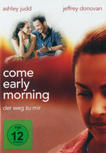 Film: Come Early Morning - Der Weg zu mir