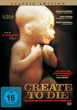 Film: Create to die - Classic Edition