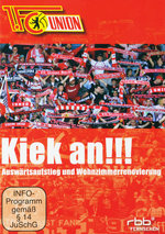 Film: 1. FC Union Berlin - Kiek an!!!