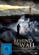 Film: Behind the Wall - Der Geistersturm