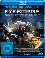 Film: Eyeborgs - Nichts ist, wie es scheint