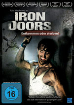 Film: Iron Doors - Entkommen oder sterben!