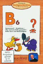 Film: B6 - Bananensenf/Bratpfanne/Wie wird eine Brille