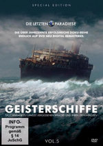 Film: Geisterschiffe - Die letzten Paradiese 5 [SE]