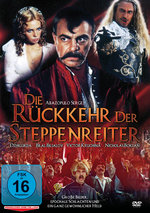 Film: Die Rückkehr der Steppenreiter