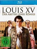 Film: Louis XV - Der Abstieg eines Königs