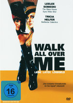 Film: Walk all over me - Liebe, Latex, Lösegeld
