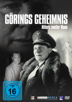 Film: Görings Geheimnis - Hitlers zweiter Mann