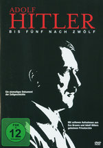 Film: Adolf Hitler - Bis fünf nach zwölf