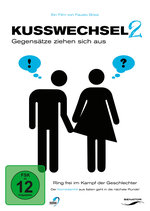 Film: Kusswechsel 2 - Gegensätze ziehen sich aus