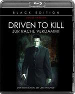 Film: Driven to Kill - Zur Rache verdammt - Black Ed.