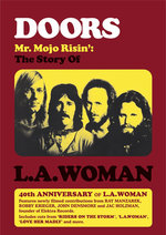 Film: The Doors - Mr. Mojo Risin': The Story of L.A...