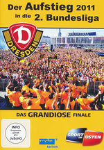 Film: Dynamo Dresden - Der Aufstieg 2011 in die 2. ...