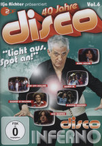 Film: 40 Jahre Disco Vol. 6 - Disco Inferno
