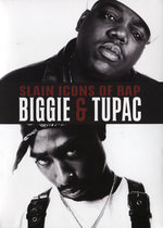 Film: Biggie & Tupac - Slain Icons of Rap [2 DVDs]