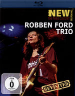 Film: Robben Ford - The Paris Concert/Revisited