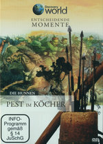 Film: Entscheidende Momente - Die Hunnen: Pest im...
