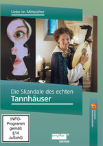 Film: Die Skandale des echten Tannhäuser - Liebe im ..