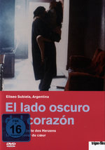 Film: El lado oscuro del corazon (OmU)