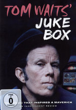 Film: Tom Waits' Juke Box - The Music that inspired...