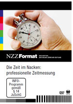 Film: Die Zeit im Nacken: Professionell.. - NZZ Format