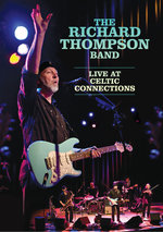 Film: The Richard Thompson Band - Live at Celtic C...