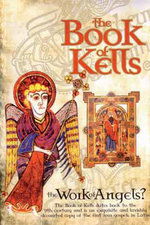 Film: The Book Of Kells - The Work of Angels?